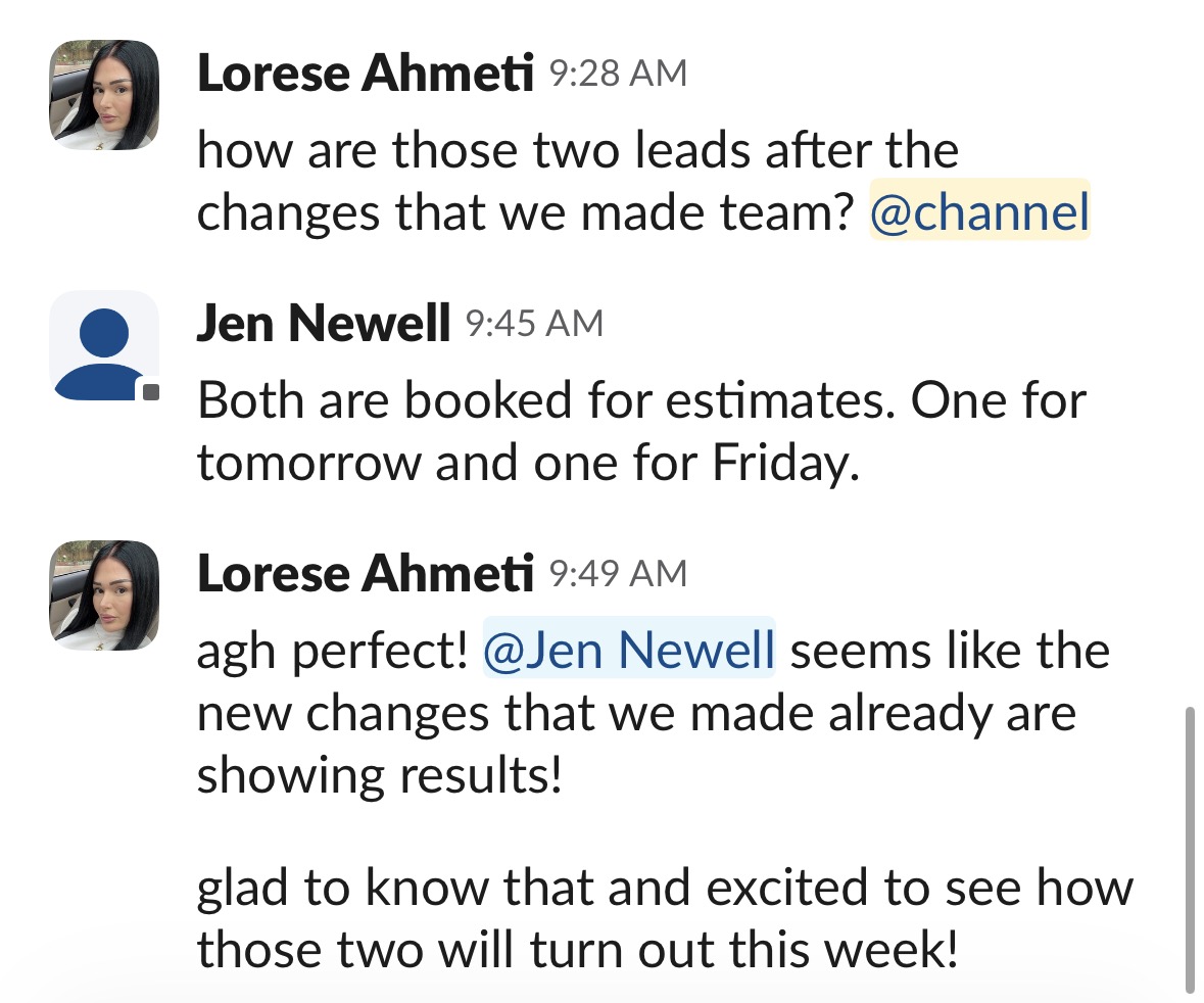 Client update: Both new leads booked for estimates this week